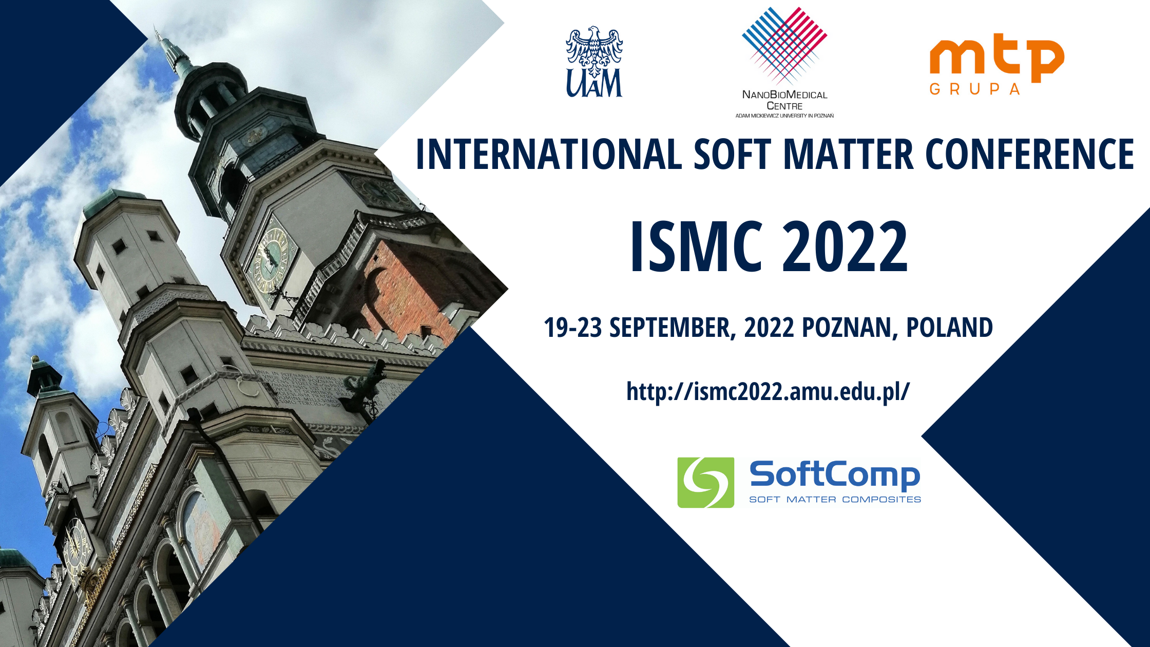 International Soft Matter Conference 2022 Centrum NanoBioMedyczne